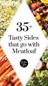 35 Tasty Sides for Meatloaf Pin 2