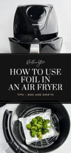 Can You Put Aluminum Foil in an Air Fryer Pin 2