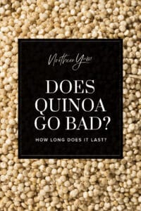 Quinoa with Text Overlay Does Quinoa Go Bad Pin 1