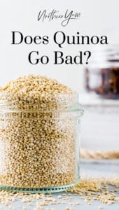 Raw Quinoa in Glass Jar with Quinoa on Countertop with Text Overlay Does Quinoa Go Bad Pin 4