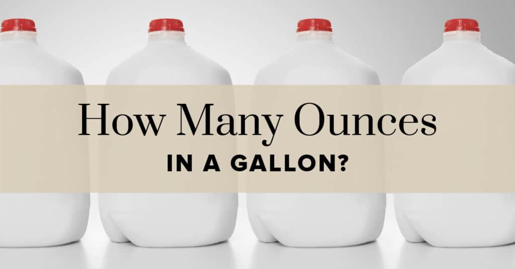 Gallon Jugs with Text Overlay How Many Ounces in a Gallon