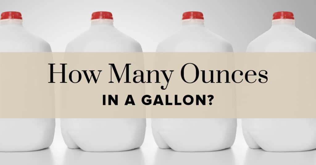 how-many-ounces-in-a-gallon-gal-to-oz-simple-vegan-blog