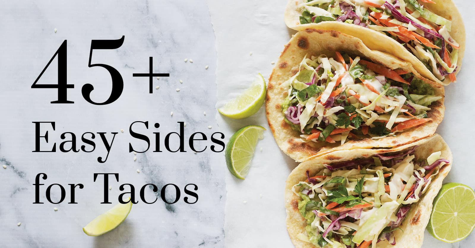 https://northernyum.com/wp-content/uploads/2022/07/Easy-Sides-for-Tacos_Blog-Image1_Header.jpg