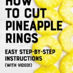 How to Cut Pineapple Rings Pin 1