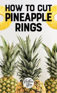 How to Cut Pineapple Rings Pin 3