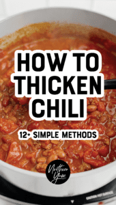 How to Thicken Chili Pin 1