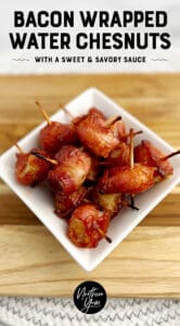 Bacon Wrapped Water Chestnuts Pin 5