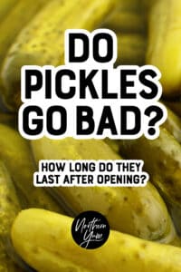 Do Pickles Go Bad Pin 3