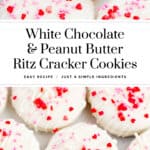 White Chocolate Peanut Butter Ritz Cracker Valentine Cookies Pin 3