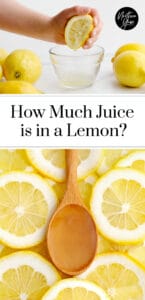 How Much Juice Is In One Lemon? (& How Much Zest?)