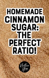 The Perfect Cinnamon Sugar Ratio Pin 1