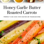 Honey Garlic Butter Roasted Carrots Pin 3