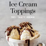 Ice Cream Topping Ideas Pin 4