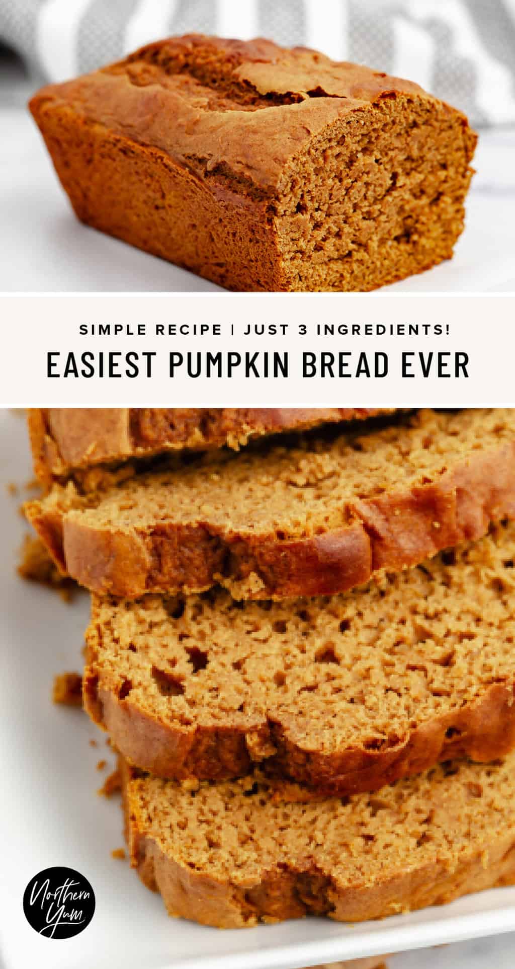 Pumpkin Bread with Cake Mix (Easy, 3-Ingredient Recipe!)