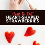 How to Cut Strawberry Hearts Pin 4