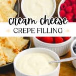 Sweet Cream Cheese Crepe Filling Pin 1